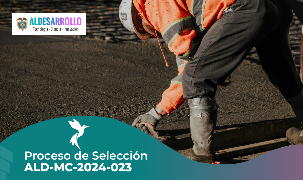 PROCESO DE SELECCIÓN ALD-MC-2024-023